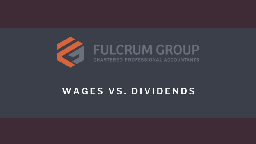 wages vs dividends considerations