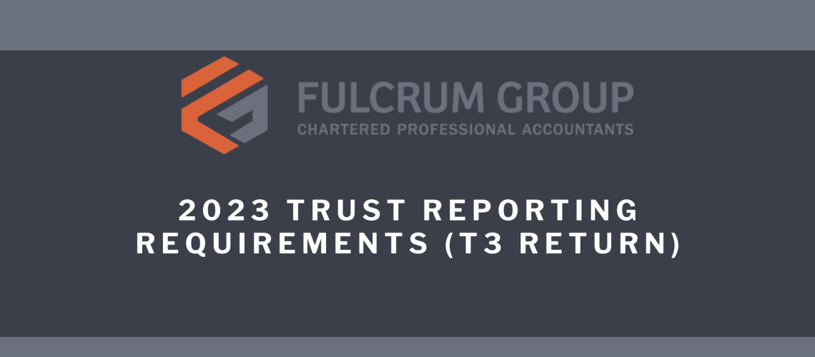 fulcrum-group-accountant-grande-prairie-Trust-Reporting-Requirements