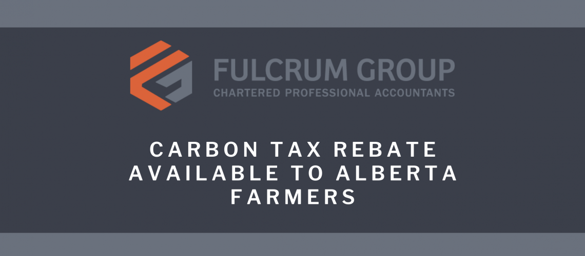 fulcrum-group-accountant-grande-prairie-carbon-tax-rebate-farmers
