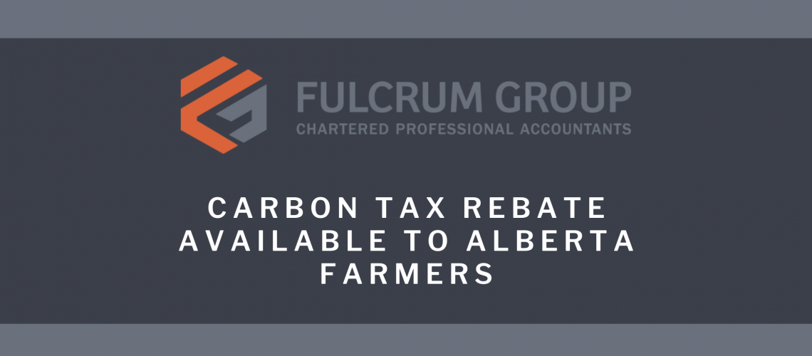 carbon-tax-rebate-available-to-alberta-farmers-fulcrum-group