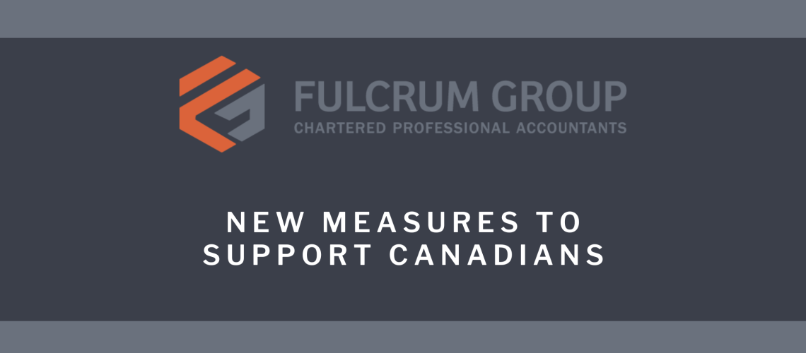 fulcrum-group-accountant-grande-prairie-new-measures-to-support-canadians