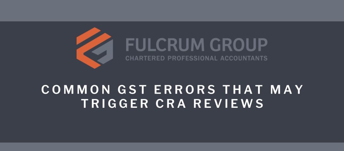 fulcrum-group-chartered-professional-accountants-blog-post-gst-reviews