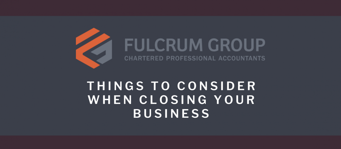 considerations when closing your business